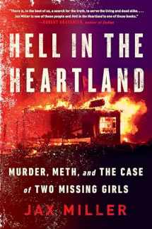 9781984806307-1984806300-Hell in the Heartland: Murder, Meth, and the Case of Two Missing Girls