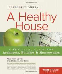 9780865716049-0865716048-Prescriptions for a Healthy House, 3rd Edition: A Practical Guide for Architects, Builders & Homeowners