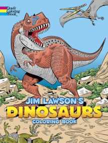 9780486805030-0486805034-Jim Lawson's Dinosaurs Coloring Book (Dover Dinosaur Coloring Books)