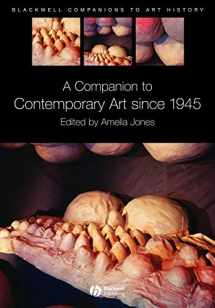 9781405135429-1405135425-A Companion to Contemporary Art Since 1945 (Blackwell Companions to Art History)