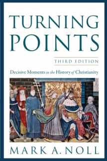 9780801039966-0801039967-Turning Points: Decisive Moments in the History of Christianity