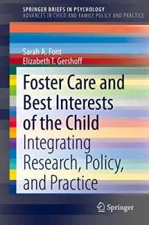 9783030411459-3030411451-Foster Care and Best Interests of the Child: Integrating Research, Policy, and Practice (Advances in Child and Family Policy and Practice)