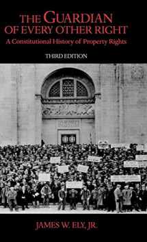 9780195323320-0195323327-The Guardian of Every Other Right: A Constitutional History of Property Rights (Bicentennial Essays on the Bill of Rights)