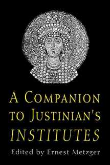 9780801485848-0801485843-A Companion to Justinian's "Institutes"