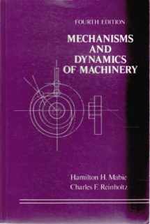 9780471633099-0471633097-Mechanisms and Dynamics of Machinery
