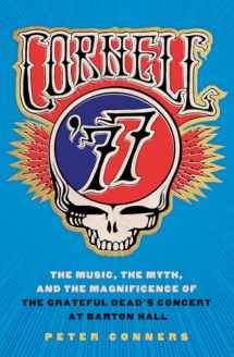 9781501704321-150170432X-Cornell '77: The Music, the Myth, and the Magnificence of the Grateful Dead's Concert at Barton Hall