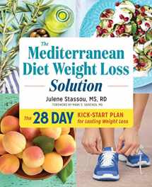 9781623159405-1623159407-The Mediterranean Diet Weight Loss Solution: The 28-Day Kickstart Plan for Lasting Weight Loss