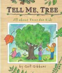 9780316309035-0316309036-Tell Me, Tree: All About Trees for Kids