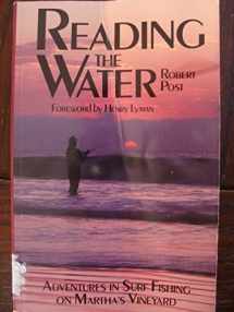 9780871065438-0871065436-Reading the Water: Adventures in Surf Fishing on Martha's Vineyard