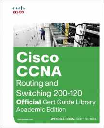 9781587144875-1587144875-Cisco CCNA Routing and Switching ICND2 200-101 Official Cert Guide + Cisco CCENT/CCNA ICND1 100-101 Official Cert Guide: Academic Edition