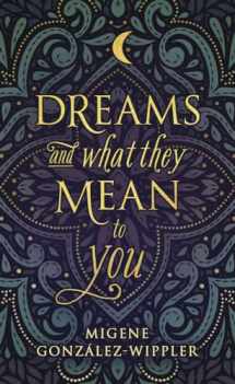 9780875422886-0875422888-Dreams and What They Mean to You (Llewellyn's New Age)