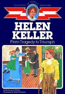 9780020419808-0020419805-Helen Keller: From Tragedy to Triumph (The Childhood of Famous Americans Series)