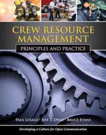 9780763771782-0763771783-Crew Resource Management: Principles and Practice: Principles and Practice