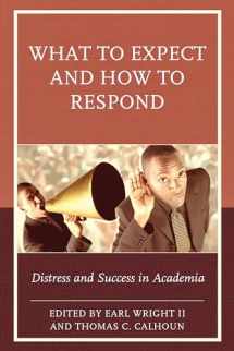 9781475827446-147582744X-What to Expect and How to Respond: Distress and Success in Academia