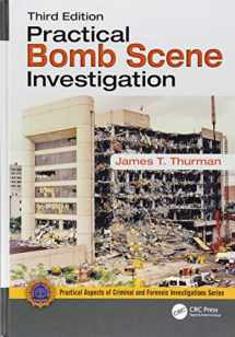 9781498773089-1498773087-Practical Bomb Scene Investigation (Practical Aspects of Criminal and Forensic Investigations)