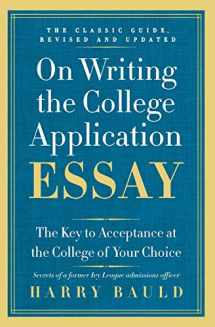 9780062123992-0062123998-On Writing the College Application Essay, 25th Anniversary Edition: The Key to Acceptance at the College of Your Choice