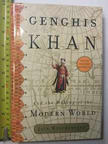 9780609610626-0609610627-Genghis Khan and the Making of the Modern World