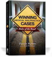 9781941007693-1941007694-Winning Medical Malpractice Cases with Rules of the Road Technique