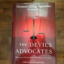 9780743246682-0743246683-The Devil's Advocates: Greatest Closing Arguments in Criminal Law