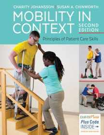 9780803658172-0803658176-Mobility in Context: Principles of Patient Care Skills