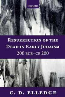 9780198844099-0198844093-Resurrection of the Dead in Early Judaism, 200 BCE-CE 200