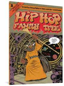 9781606997567-1606997564-Hip Hop Family Tree Book 2: 1981-1983 (HIP HOP FAMILY TREE GN)