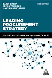 9781398693708-1398693707-Leading Procurement Strategy: Driving Value Through the Supply Chain