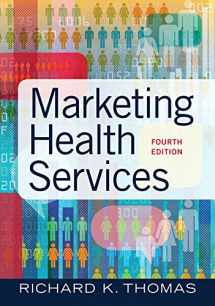 9781640551558-1640551557-Marketing Health Services, Fourth Edition (4)
