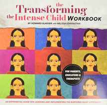 9780982671481-0982671482-Transforming the Intense Child: An Experiential Guide for Learning and Implementing the Nurtured Heart Approach