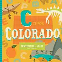 9781945547867-1945547863-C Is for Colorado (ABC Regional Board Books)