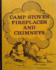 9780846660552-0846660555-Campstoves, Fireplaces and Chimneys (Shorey Lost Arts Series)