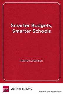 9781612501390-1612501397-Smarter Budgets, Smarter Schools: How To Survive and Thrive in Tight Times