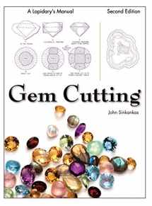 9781626540248-1626540241-Gem Cutting: A Lapidary's Manual, 2nd Edition