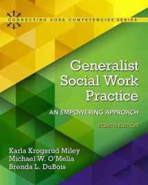 9780134403342-0134403347-Generalist Social Work Practice: An Empowering Approach with Enhanced Pearson eText -- Access Card Package (Connecting Core Competencies)