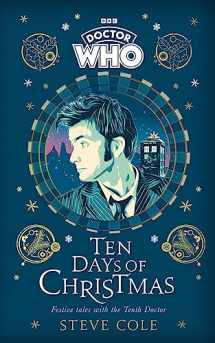 9781405956901-1405956909-Doctor Who: Ten Days of Christmas Festive tales with the Tenth Doctor
