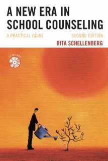 9781475804577-1475804571-A New Era in School Counseling: A Practical Guide