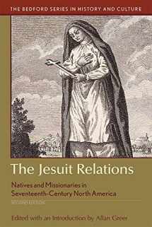 9781319113117-1319113117-The Jesuit Relations: Natives and Missionaries in Seventeenth-Century North America (Bedford Series in History and Culture)