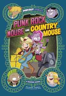 9781515882213-1515882217-Punk Rock Mouse and Country Mouse (Far Out Fables)