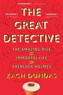9780544705210-0544705211-The Great Detective: The Amazing Rise and Immortal Life of Sherlock Holmes