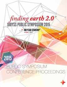 9780990384021-0990384020-100 Year Starship 2015 Public Symposium Conference Proceedings