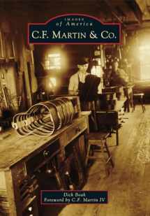 9781467121477-1467121479-C.F. Martin & Co. (Images of America)