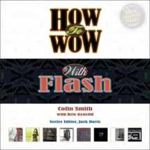 9780321426499-0321426495-How to Wow With Flash