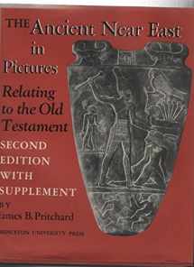 9780691035024-0691035024-Ancient Near East in Pictures Relating to the Old Testament. With Supplement