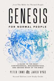 9781689016841-1689016841-Genesis for Normal People: A Guide to the Most Controversial, Misunderstood, and Abused Book of the Bible (Second Edition w/ Study Guide) (The Bible for Normal People)