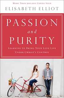9780800723132-0800723139-Passion and Purity: Learning to Bring Your Love Life Under Christ's Control
