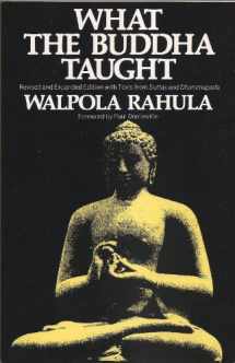 9780802130310-0802130313-What the Buddha Taught: Revised and Expanded Edition with Texts from Suttas and Dhammapada