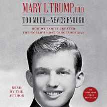 9781797113883-1797113887-Too Much and Never Enough: How My Family Created the World's Most Dangerous Man