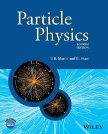 9781118912164-1118912160-Particle Physics (Manchester Physics Series)