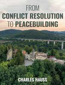 9781538116296-1538116294-From Conflict Resolution to Peacebuilding