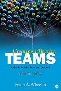 9781452217079-1452217076-Creating Effective Teams: A Guide for Members and Leaders